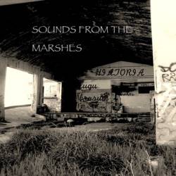 Sounds From The Marshes : Historia Lugubrorum